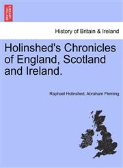 Holinshed's Chronicles of England, Scotland and Ireland.,1241560099,9781241560096