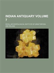 Indian antiquary Volume 7,1130161560,9781130161564
