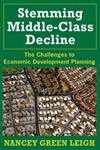 Stemming Middle-Class Decline The Challenges to Economic Development Planning,0882851497,9780882851495
