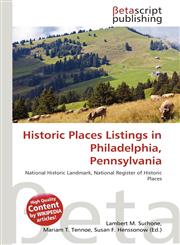 Historic Places Listings in Philadelphia, Pennsylvania,6137549402,9786137549407