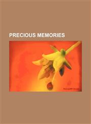 Precious memories,1153098032,9781153098038