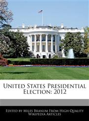United States Presidential Election 2012,1171068433,9781171068433