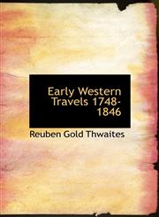 Early Western Travels 1748-1846,1117719200,9781117719207