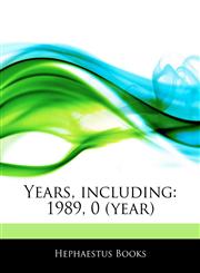 Articles On Years, including 1989, 0 (year),1243365099,9781243365095