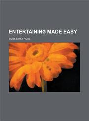 Entertaining Made Easy,1153604531,9781153604536