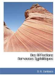 Des Affections Nerveuses Syphilitiques,1241666490,9781241666491