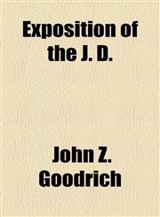 Exposition of the J. D.,1154701212,9781154701210