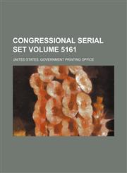 Congressional serial set Volume 5161,1130905527,9781130905526