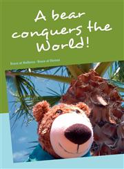 A bear conquers the World!,3842330111,9783842330115