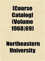 [Course Catalog] (Volume 1968|69),1153374579,9781153374576