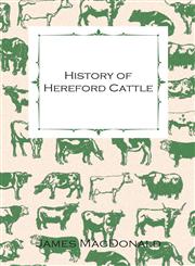 History of Hereford Cattle,1444651234,9781444651232
