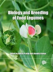 Biology and Breeding of Food Legumes,184593766X,9781845937669