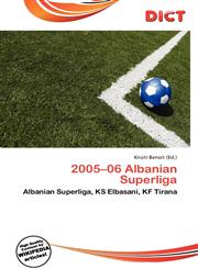 2005-06 Albanian Superliga,6135727613,9786135727616