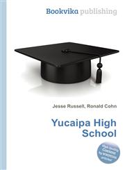 Yucaipa High School,5512141945,9785512141946