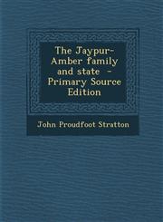 Jaypur-Amber Family and State,1287818471,9781287818472
