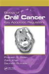 Biology of Oral Cancer Key Apoptotic Regulators,1466575581,9781466575585