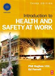 Introduction to Health and Safety at Work The Handbook for the Nebosh National General Certificate,0750685034,9780750685030