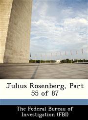 Julius Rosenberg, Part 55 of 87,128845547X,9781288455478