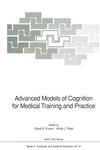 Advanced Models of Cognition for Medical Training and Practice,3540558845,9783540558842