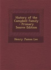 History of the Campbell Family - Primary Source Edition,1295761955,9781295761951