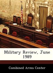 Military Review, June 1989,1288238282,9781288238286