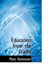 Education from the Cradle,1117643158,9781117643151