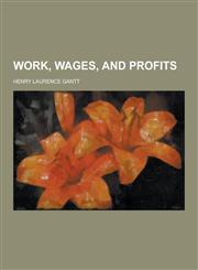 Work, Wages, and Profits,1230336869,9781230336862
