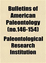 Bulletins of American Paleontology (no.146-154),1152877674,9781152877672