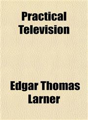 Practical Television,1152586343,9781152586345