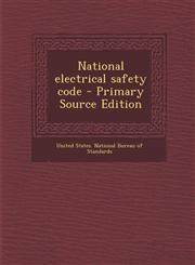 National Electrical Safety Code - Primary Source Edition,1293725668,9781293725665