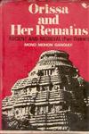 Orissa and Her Remains Ancient and Medieval (Puri District) : With an Introduction by the Hon'ble Mr. Justice J.C. Woodroffe with Numerous Illustrations 1st Reprint,8121200644,9788121200646