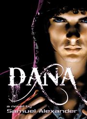 Dana,145028759X,9781450287593