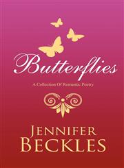 Butterflies A Collection of Romantic Poetry,1462681395,9781462681396