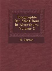 Topographie Der Stadt Rom In Alterthum, Volume 2,1286875129,9781286875124