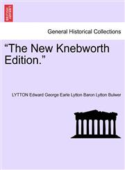 "The New Knebworth Edition.",1241574995,9781241574994
