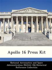 Apollo 16 Press Kit,1249500680,9781249500681