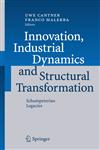 Innovation, Industrial Dynamics and Structural Transformation Schumpeterian Legacies,3540494642,9783540494645