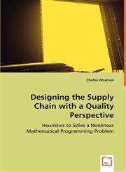 Designing the Supply Chain with a Quality Perspective,3639031350,9783639031355