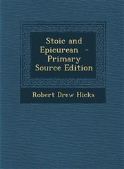 Stoic and Epicurean - Primary Source Edition,1293592412,9781293592410
