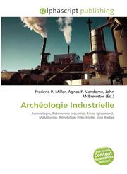 Archéologie Industrielle,6132876170,9786132876171
