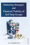 Marketing Strategies and Financial Viability of Self Help Groups 1st Edition,8176258326,9788176258326