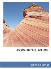 Jacob Faithful, Volume I,1117219100,9781117219103