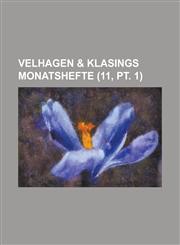 Velhagen & Klasings Monatshefte (11, PT. 1 ),1234613204,9781234613204