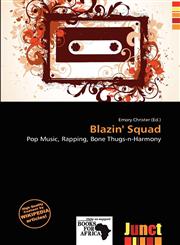Blazin' Squad,613846141X,9786138461418