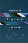 Manual of Therapeutics for Addictions,0471561762,9780471561767