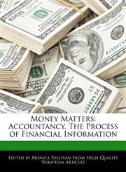 Money Matters Accountancy, The Process of Financial Information,1276163886,9781276163880