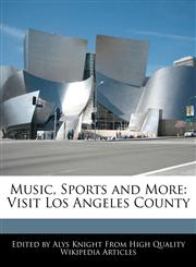 Music, Sports and More Visit Los Angeles County,1241713340,9781241713348