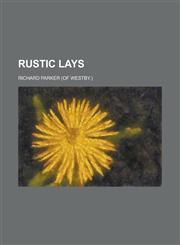Rustic lays,1234396629,9781234396626