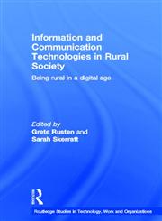 Information and Communication Technologies in Rural Society 1st Edition,0415411165,9780415411165