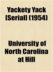 Yackety Yack [Serial] (1954),1155115589,9781155115580
